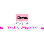 Klarna-Festgeld-Zinsen-Test