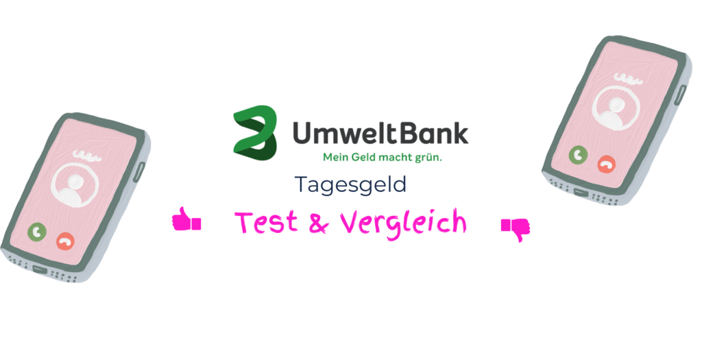 UmweltBank Tagesgeld Zinsen: Test & Vergleich (2025) UmweltBank-Tagesgeld-Zinsen-Test-Vergleich